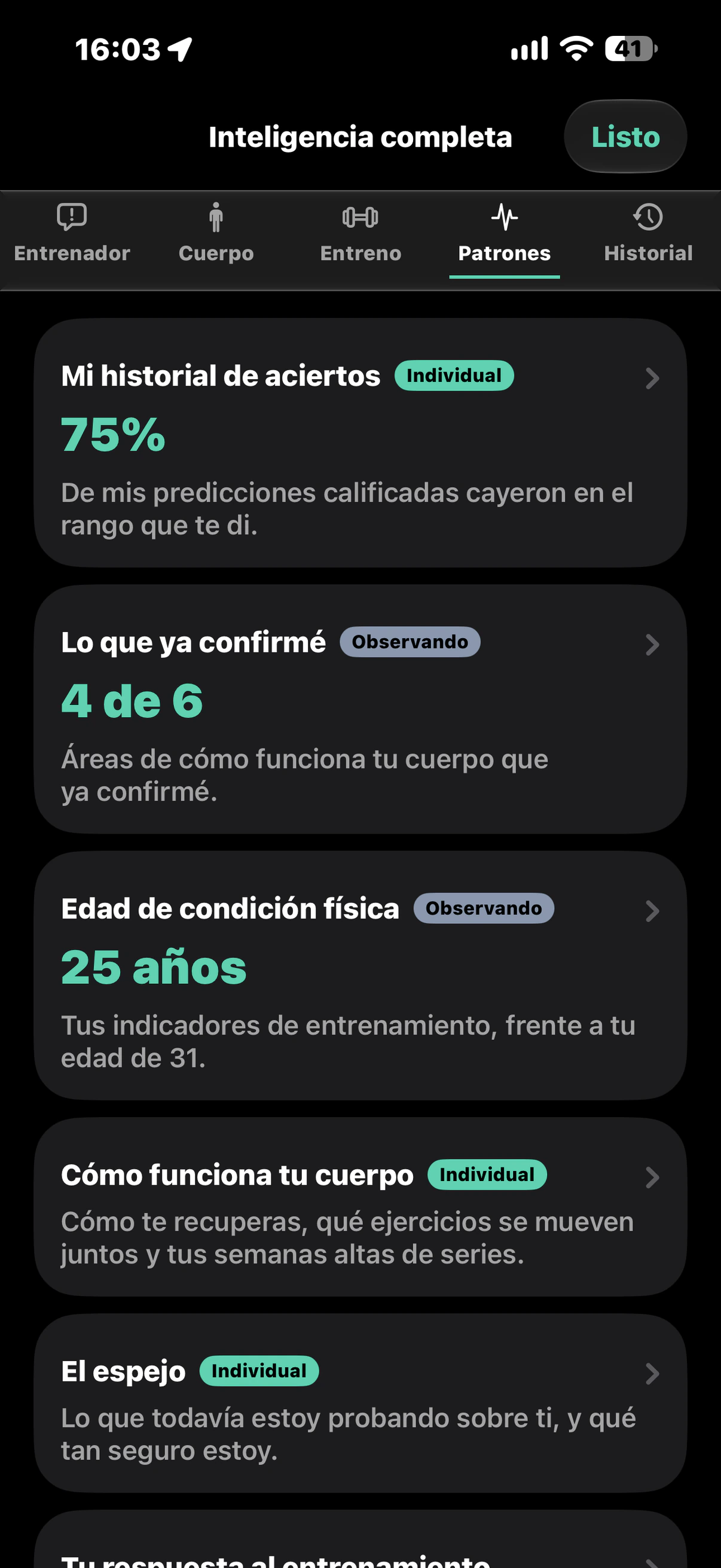 La vista detallada de la app en español, en su página Patrones. Mi historial de aciertos dice que el 75 por ciento de las predicciones que Jerry revisó cayó dentro del rango que dio y dice Individual; Lo que ya confirmé marca 4 de 6 y Edad de condición física 25 años, las dos todavía con Observando.